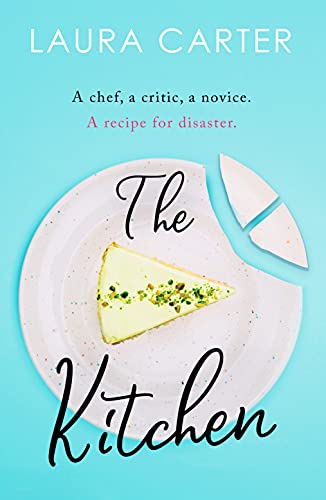 The Kitchen: A feel-good novel of unexpected friendship and romance