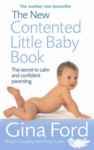 Gina Ford - The New Contented Little Baby Book