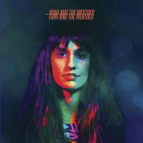 Yumi And The Weather - Yumi And The Weather [VINYL]