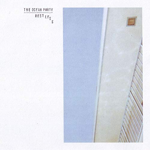 Ocean Party The - Restless [VINYL]