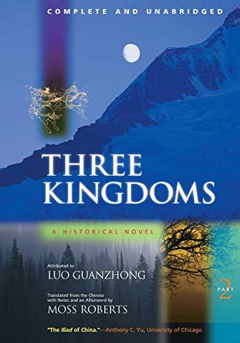 Three Kingdoms, A Historical Novel: Complete and Unabridged: v. 2