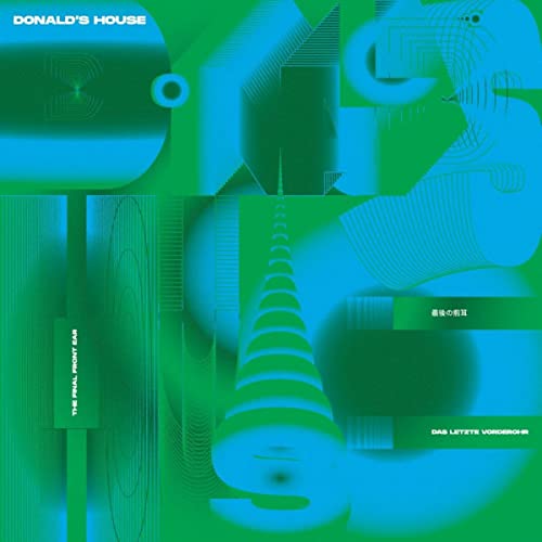 Donald's House - The Final Front Ear [VINYL]