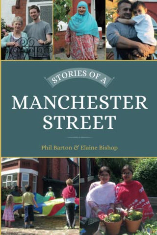 Stories of a Manchester Street