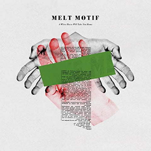 Melt Motif - A White Horse Will Take You Home [CD]