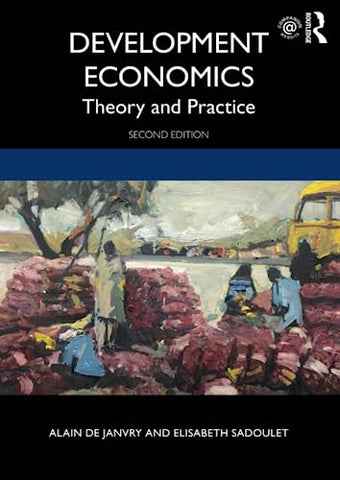 Development Economics: Theory and Practice