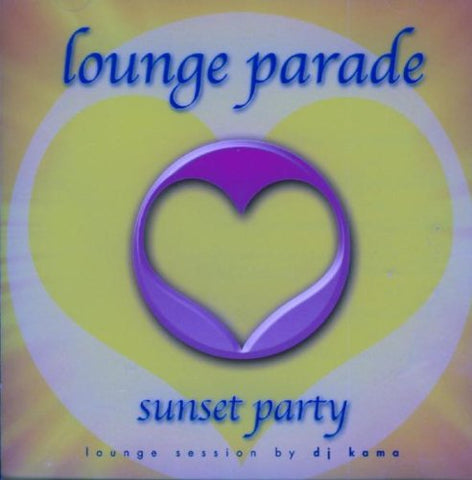 Lounge Parade - Lounge Parade: Sunset Party [German Import] [CD]