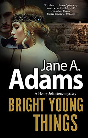Bright Young Things: 7 (A Henry Johnstone Mystery, 7)