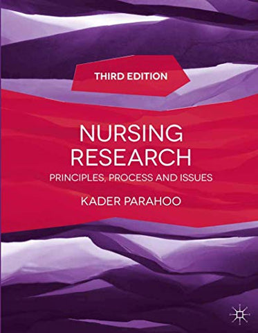 Nursing Research: Principles, Process and Issues