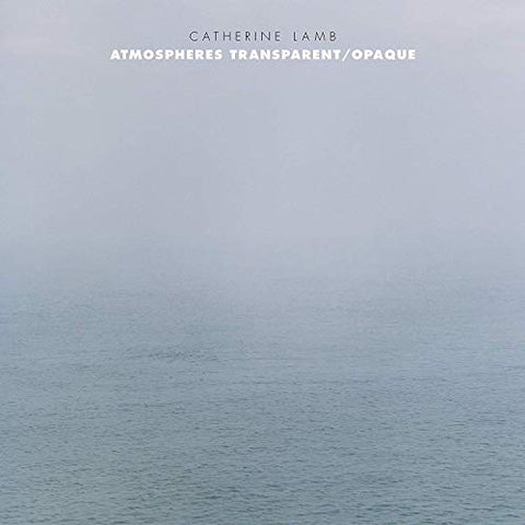 Ensemble Dedalus - Catherine Lamb: Atmospheres Transparent / Opaque [CD]
