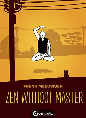 Zen Without A Master (Life)