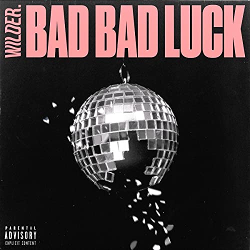 Wilder. - BAD BAD LUCK [CD]