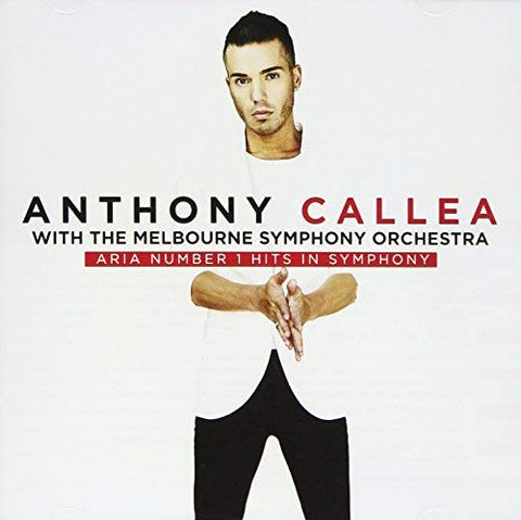 Callea Anthony - Aria Number 1 Hits In Symphony [CD]