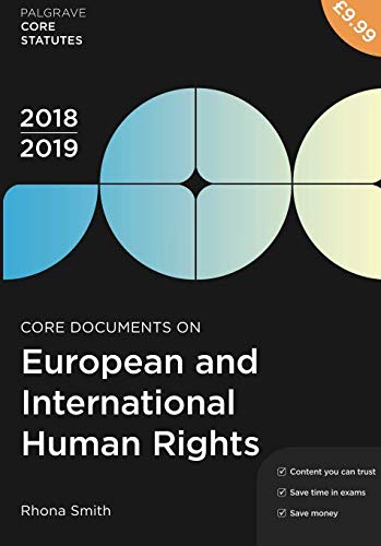 Core Documents on European and International Human Rights 2018-19 (Macmillan Core Statutes)