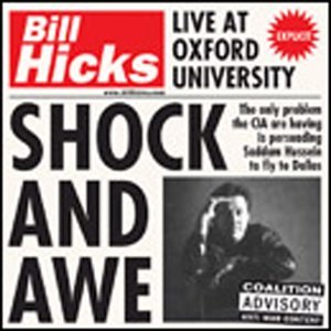 Bill Hicks - Shock & Awe: Live at Oxford Playhouse, 11 November ,1992 [CD]