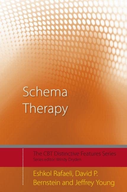 Schema Therapy: Distinctive Features (CBT Distinctive Features)