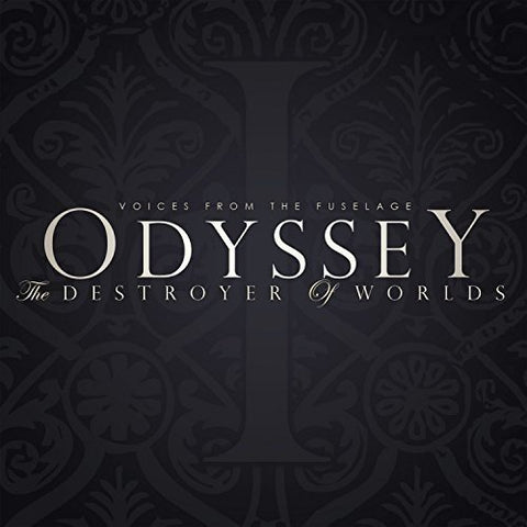 Voices From The Fuselage - Odyssey: The Destroyer Of Worlds [VINYL]