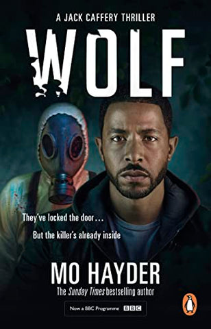 Wolf: Now a major BBC TV series! A gripping and chilling thriller from the bestselling author (Jack Caffery)