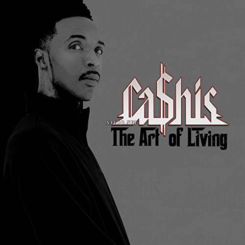 "CD cover with a man in black and the title 'Ca$his - The Art of Living'."