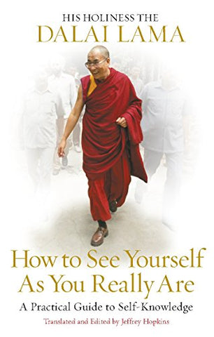 Dalai Lama XIV - How to See Yourself As You Really Are