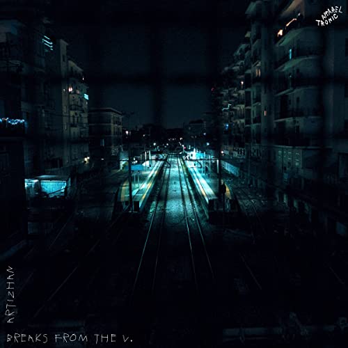 Artizhan - Breaks From The V. [VINYL]