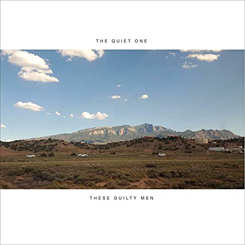 These Guilty Men - The Quiet One [VINYL]
