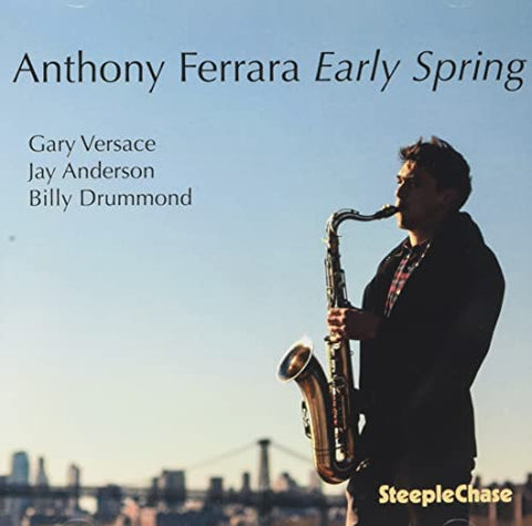 Anthony Ferrara - Early Spring [CD]