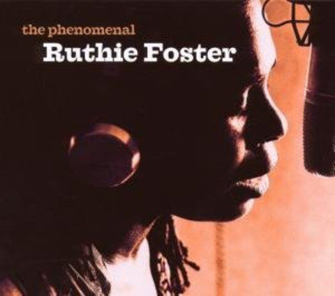 Ruthie Foster - The Phenomenal Ruthie Foster [CD]