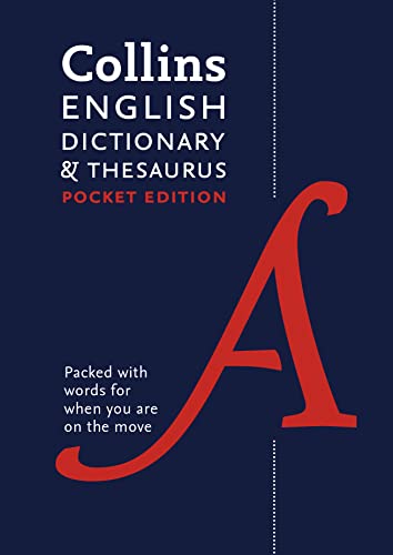 English Pocket Dictionary and Thesaurus: The perfect portable dictionary and thesaurus (Collins Pocket Dictionaries)