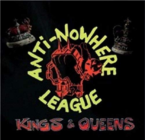 Anti-nowhere League - Kings & Queens [VINYL]