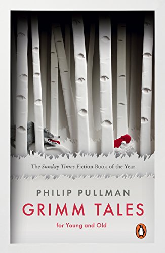 "Book cover: 'Grimm Tales' by Philip Pullman, featuring a red hooded figure among white trees."