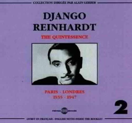 Django Reinhardt - The Quintessence: Paris-Londres 1935-1947 [CD]