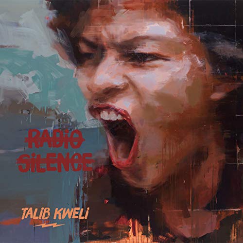 "Album cover featuring a man screaming with 'Radio Silence' and 'Talib Kweli' text."