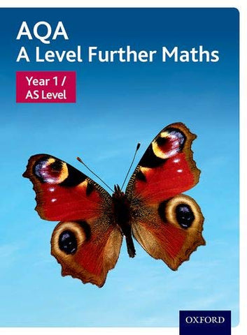 AQA A Level Further Maths: Year 1 / AS Level Student Book