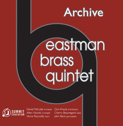 Eastman Brass Quintet - The Eastman Brass Quintet 1975 Archive [CD]