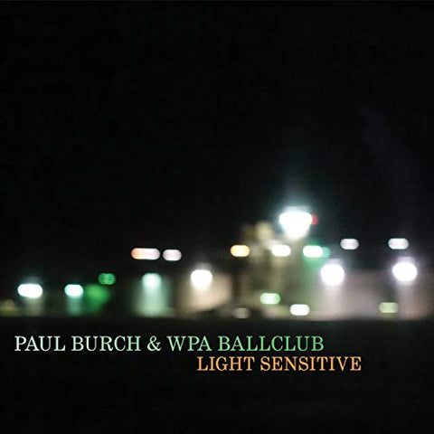 Paul Burch - Light Sensitive [VINYL]