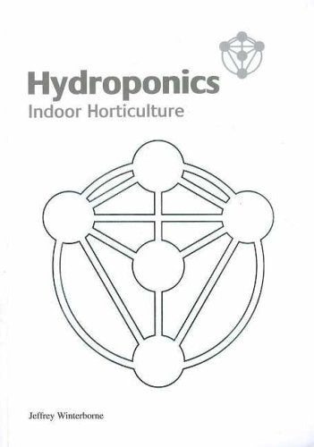 Hydroponics: Indoor Horticulture