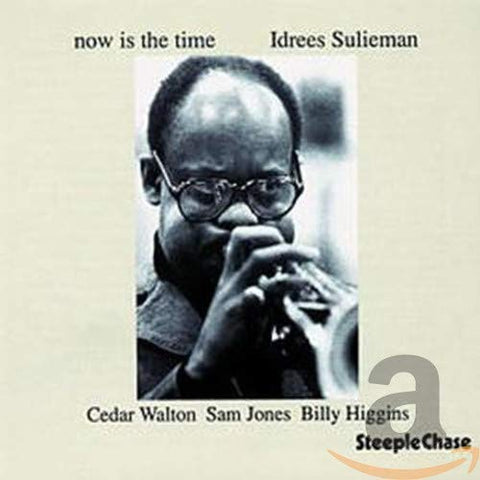 Idrees Sulieman - Now Is The Time [CD]