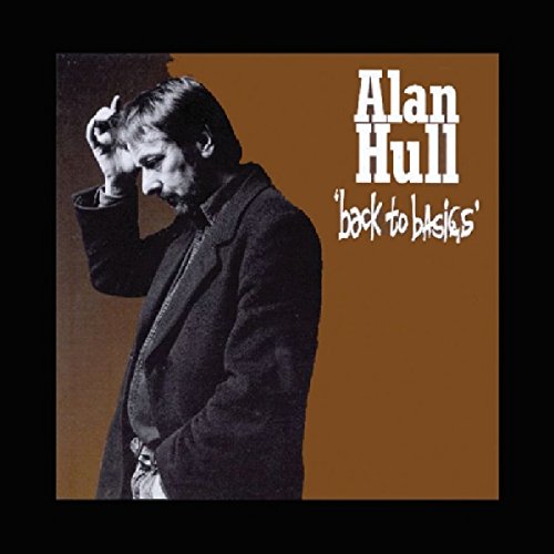 Alan Hull - Back To Basics [CD]