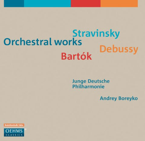 Boreykojunge Dt.philharmonie - STRAVINSKY/DEBUSSY/BARTOK [CD]