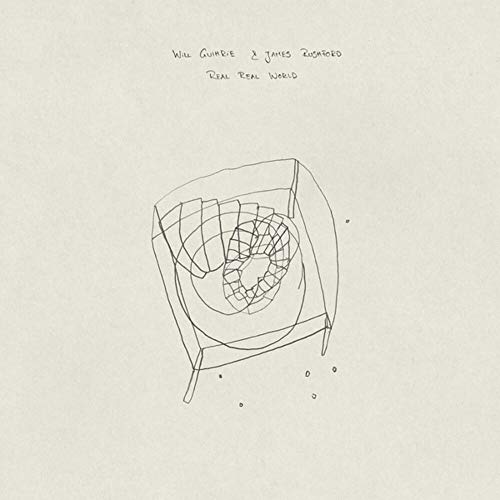 Will Guthrie & James Rushford - Real Real World [VINYL]