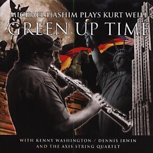Album cover for "Green Up Time" featuring a man playing saxophone with Statue of Liberty.