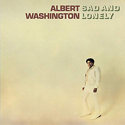 Albert Washington - Sad and Lonely [VINYL]