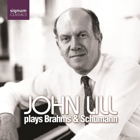 John Lill - John Lill plays Brahms and Schumann (Brahms - Handel Variations Op 24; Intermezzi Op 117.; Schumann - Fantasie Op 17) [CD]