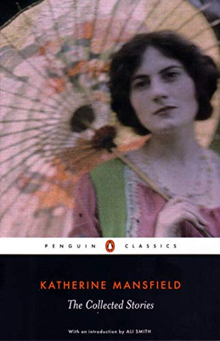 The Collected Stories of Katherine Mansfield