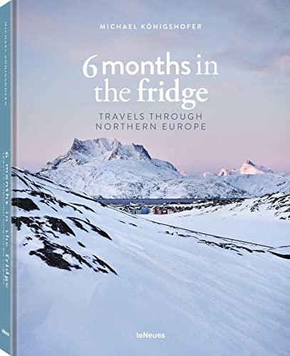 6 Months in the Fridge: Travels through Northern Europe