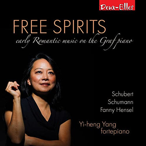 Yi-heng Yang - Free Spirits: early Romantic music on the Graf piano [CD]