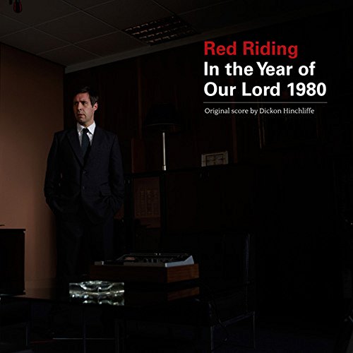 Dickon Hinchcliffe - Red Riding: In The Year Of Our Lord 1980  [VINYL]