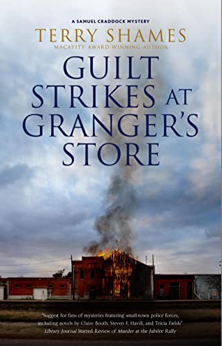 Guilt Strikes at Granger's Store: 10 (A Samuel Craddock mystery)