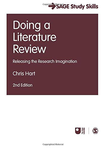 Doing a Literature Review: Releasing the Research Imagination (SAGE Study Skills Series)