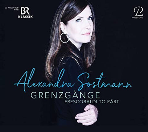 Alexandra Sostmann - GRENZGANGE: Frescobaldi To Part [CD]